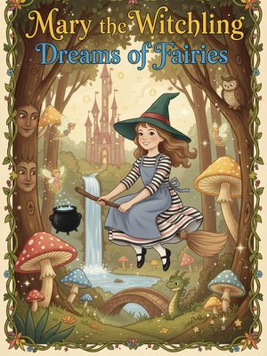 Cover for Mary the Witchling Dreams of Fairies