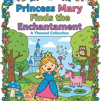 Princess Mary Finds the Enchantment