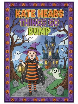 Cover for Kate Hears Things Go Bump