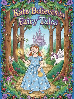 Cover for Kate Believes in Fairy Tales