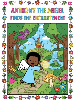 Cover for Anthony the Angel Finds the Enchantment