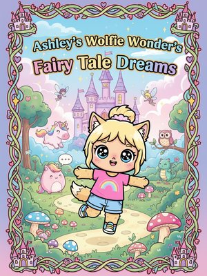 Cover for Ashley's Wolfie Wonder's Fairy Tale Dreams